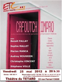 Le Cafoutch�Impro spectacle d'improvisation th��trale de Enjeux Th��tre et Compagnie revient au th��tre du T�tard vendredi 25 mai 2012 20h30