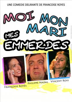 MOI MON MARI MES EMMERDES  
