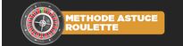 METHODE ASTUCE ROULETTE : les mthodes innovantes pour gagner facilement  la roulette